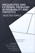 Inequalities and Extremal Problems in Probability and Statistics