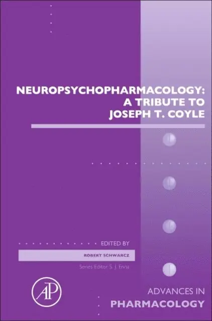 Neuropsychopharmacology: A Tribute to Joseph T. Coyle