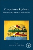 Alan Anticevic, John D Murray - Computational Psychiatry, Inbunden