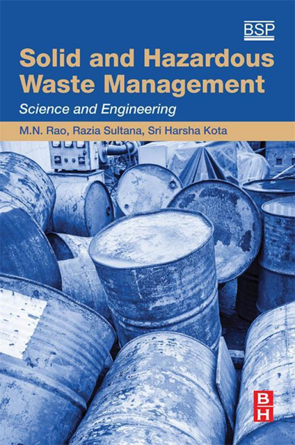 Sri Harsha Kota, Razia Sultana, M.N. Rao - Solid and Hazardous Waste Management, E-bok