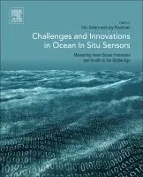 Challenges and Innovations in Ocean In Situ Sensors