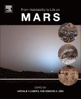 Nathalie A. Cabrol, Edmond A. Grin - From Habitability to Life on Mars, Häftad. Tillgänglighet: Lägg i varukorg