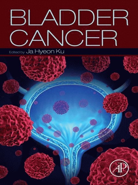Ja Hyeon Ku - Bladder Cancer, E-bok