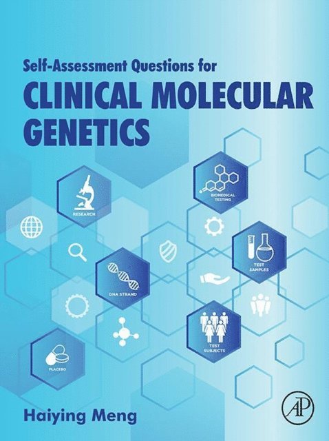 Haiying Meng - Self-assessment Questions for Clinical Molecular Genetics, E-bok