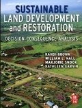 Sustainable Land Development and Restoration