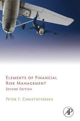 Peter Christoffersen - Elements of Financial Risk Management, Häftad. Tillgänglighet: Lägg i varukorg