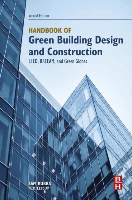 Sam Kubba - Handbook of Green Building Design and Construction, E-bok. Tillgänglighet: Lägg i varukorg