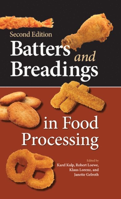 Karel Kulp - Batters and Breadings in Food Processing, E-bok