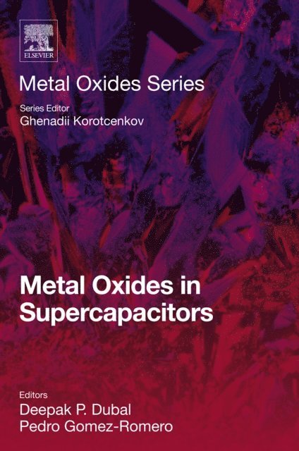 Pedro Gomez-Romero, Deepak P. Dubal - Metal Oxides in Supercapacitors, E-bok