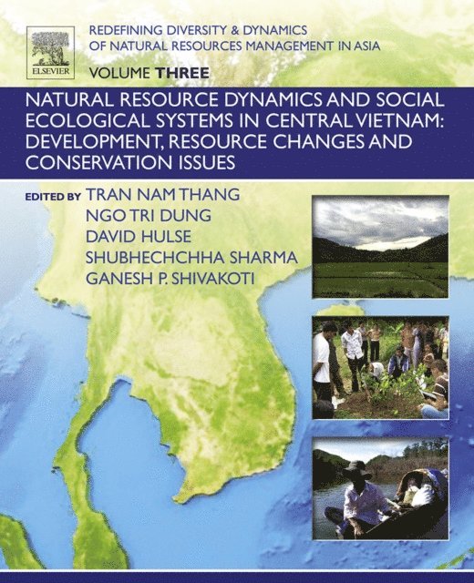 Shubhechchha Sharma, David Hulse, Ngo Tri Dung, Tran Nam Thang, Ganesh Shivakoti - Redefining Diversity and Dynamics of Natural Resources Management in Asia, Volume 3, E-bok. Tillgänglighet: Lägg i varukorg