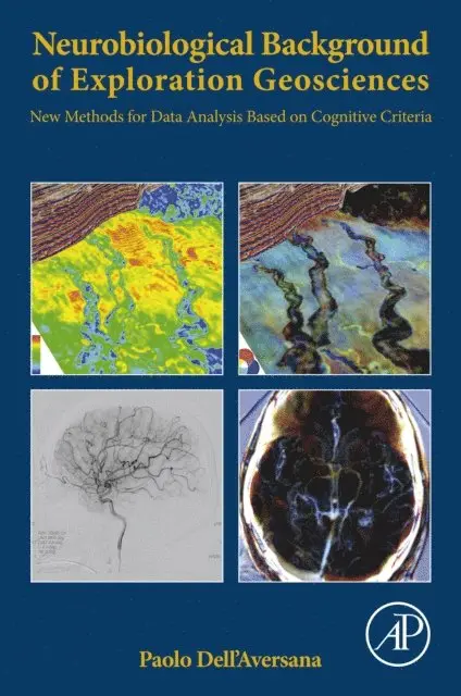Paolo Dell'Aversana - Neurobiological Background of Exploration Geosciences, E-bok. Tillgänglighet: Lägg i varukorg