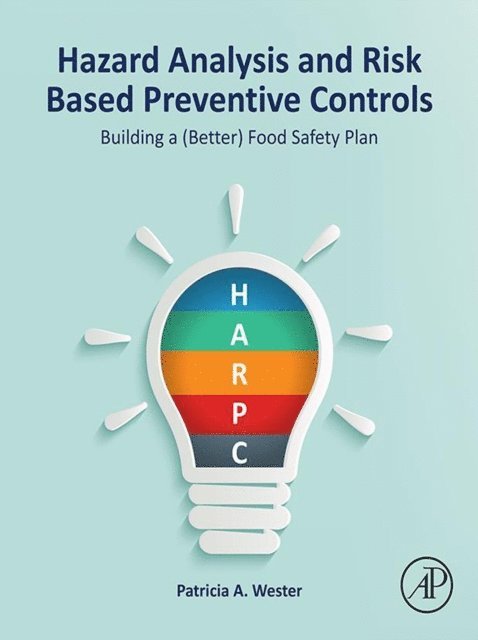 Hazard Analysis and Risk-Based Preventive Controls