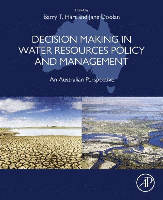 Jane Doolan, Barry Hart - Decision Making in Water Resources Policy and Management, E-bok