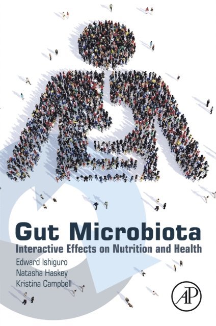Kristina Campbell, Natasha Haskey, Edward Ishiguro - Gut Microbiota, E-bok. Tillgänglighet: Lägg i varukorg