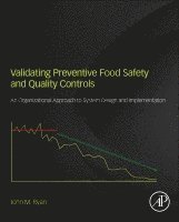 John M. Ryan - Validating Preventive Food Safety and Quality Controls, Häftad. Tillgänglighet: Lägg i varukorg