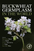 Meiliang Zhou, Ivan Kreft, Galina Suvorova, Yu Tang, Sun-Hee Woo - Buckwheat Germplasm in the World, Häftad. Tillgänglighet: Lägg i varukorg
