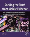 Seeking the Truth from Mobile Evidence
