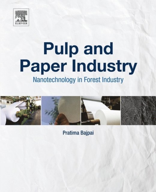 Pratima Bajpai - Pulp and Paper Industry, E-bok