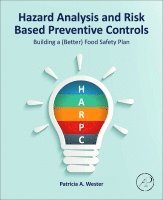 Patricia A. Wester - Hazard Analysis and Risk Based Preventive Controls, Inbunden. Tillgänglighet: Lägg i varukorg