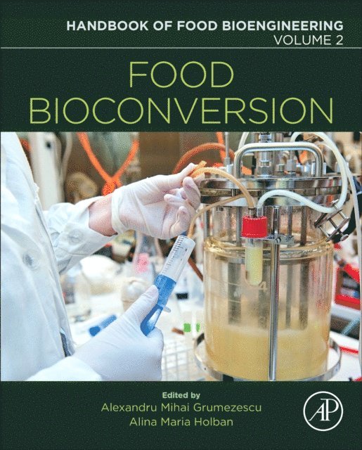 Alina Maria Holban, Alexandru Mihai Grumezescu - Food Bioconversion, E-bok