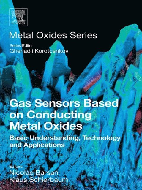 Klaus Schierbaum, Nicolae Barsan - Gas Sensors Based on Conducting Metal Oxides, E-bok