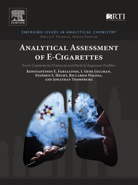 Jonathan Thornburg, Riccardo Polosa, Stephen S. Hecht, I. Gene Gillman, Konstantinos E. Farsalinos - Analytical Assessment of e-Cigarettes, E-bok