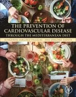 The Prevention of Cardiovascular Disease through the Mediterranean Diet