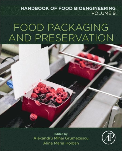 Alina Maria Holban, Alexandru Mihai Grumezescu - Food Packaging and Preservation, E-bok