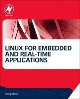 Doug Abbott - Linux for Embedded and Real-time Applications, Häftad. Tillgänglighet: Lägg i varukorg