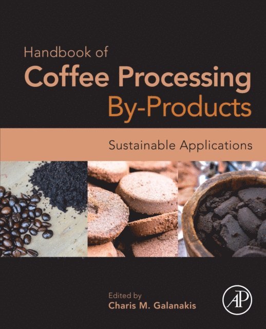 Charis M. Galanakis - Handbook of Coffee Processing By-Products, E-bok