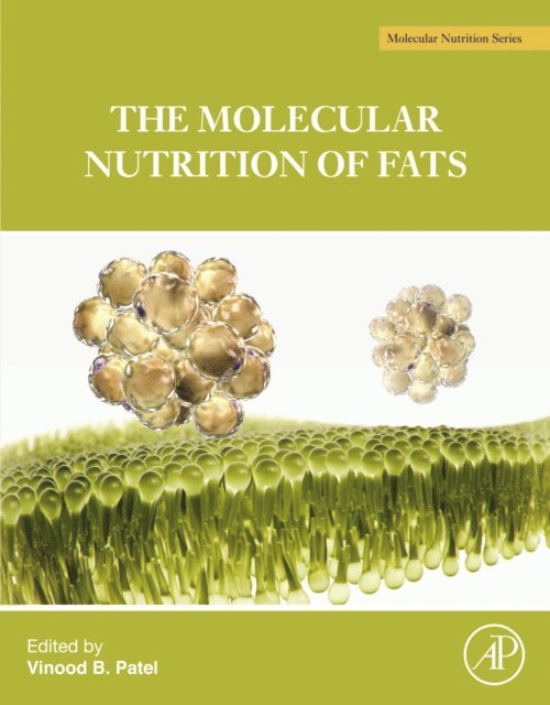 Vinood Patel - Molecular Nutrition of Fats, E-bok