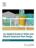 Applied Guide to Water and Effluent Treatment Plant Design