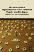 Clinician's Guide to Cognitive-Behavioral Therapy for Childhood Obsessive-Compulsive Disorder