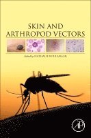 Nathalie Boulanger - Skin and Arthropod Vectors, Häftad