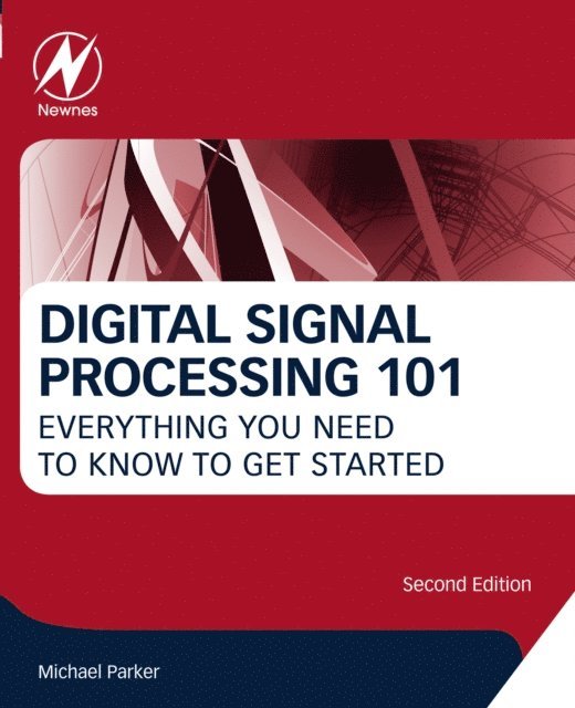 Michael Parker - Digital Signal Processing 101, E-bok