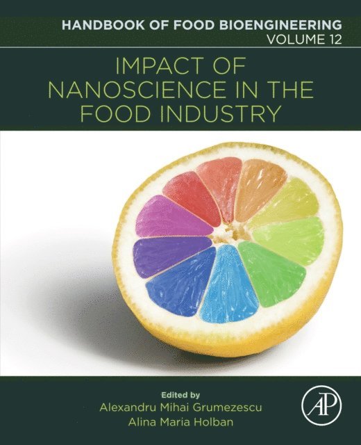 Alina Maria Holban, Alexandru Mihai Grumezescu - Impact of Nanoscience in the Food Industry, E-bok