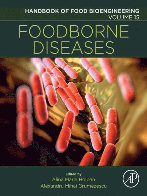Alina Maria Holban, Alexandru Mihai Grumezescu - Foodborne Diseases, E-bok