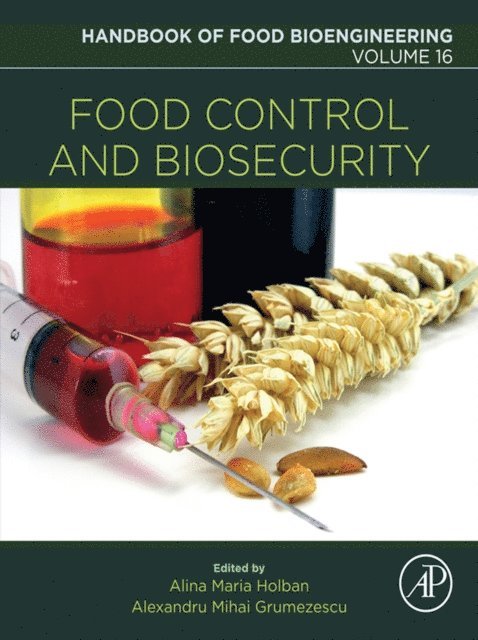 Alina Maria Holban, Alexandru Mihai Grumezescu - Food Control and Biosecurity, E-bok