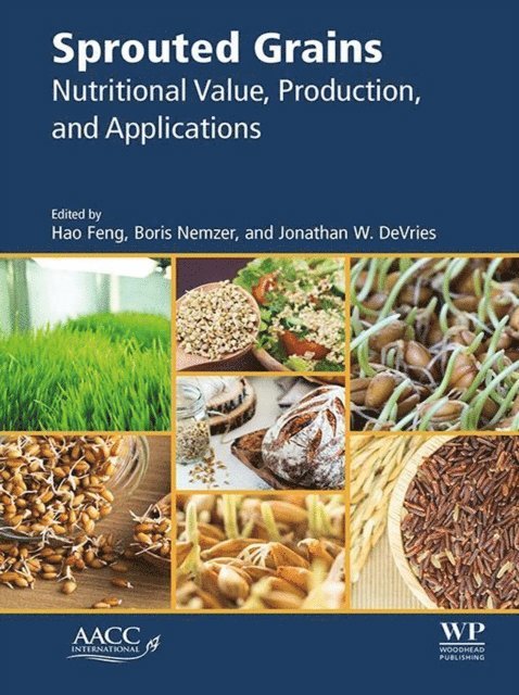 Jonathan W Devries, Boris Nemzer, Hao Feng - Sprouted Grains, E-bok