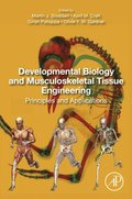 Developmental Biology and Musculoskeletal Tissue Engineering