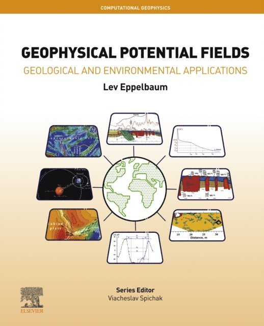 Lev Eppelbaum - Geophysical Potential Fields, E-bok