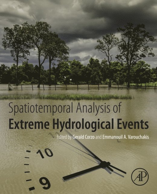Emmanouil Varouchakis, Gerald Corzo - Spatiotemporal Analysis of Extreme Hydrological Events, E-bok. Tillgänglighet: Lägg i varukorg