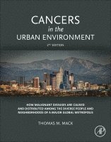 Thomas M. Mack - Cancers in the Urban Environment, Häftad. Tillgänglighet: Lägg i varukorg