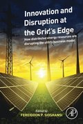 Innovation and Disruption at the Grid's Edge