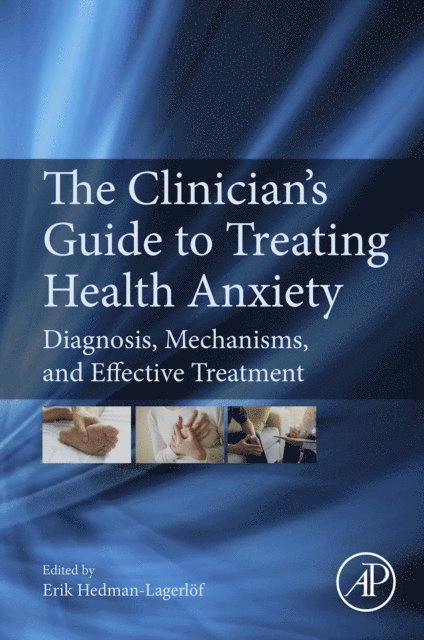 Clinician's Guide to Treating Health Anxiety