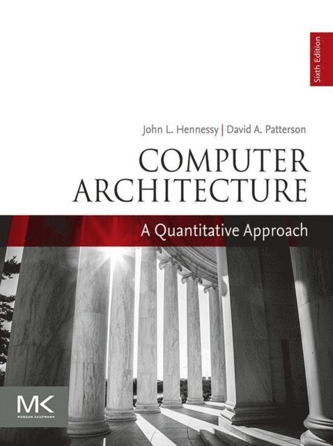 David A. Patterson, John L. Hennessy - Computer Architecture, E-bok