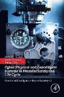 Cyber-Physical and Gentelligent Systems in Manufacturing and Life Cycle