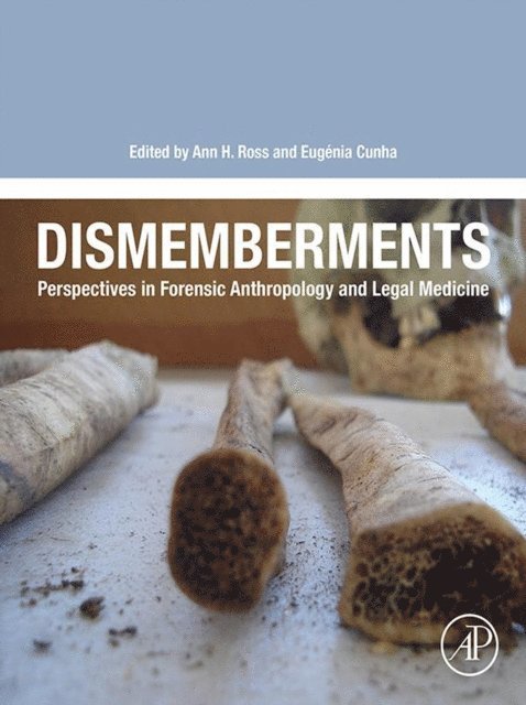 Eugenia Cunha, Ann H Ross - Dismemberments, E-bok