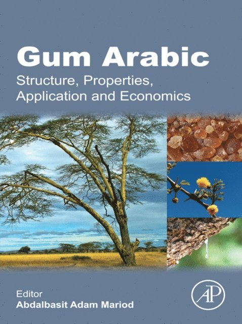 Abdalbasit Adam Mariod - Gum Arabic, E-bok