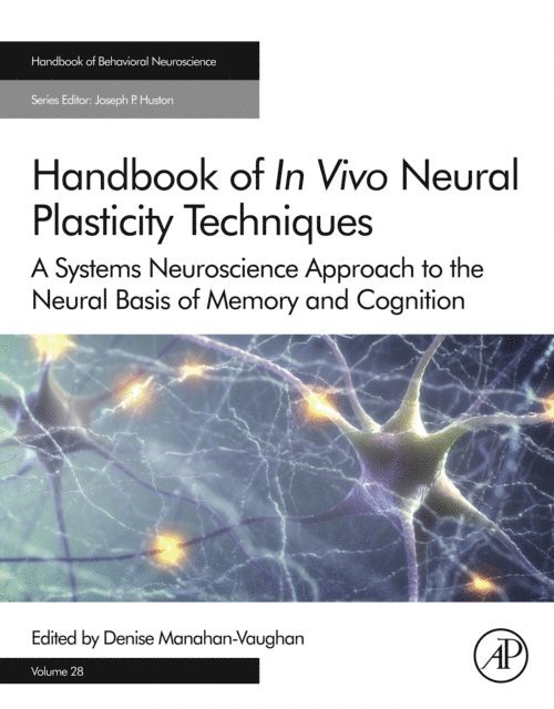 Handbook of in Vivo Neural Plasticity Techniques, E-bok